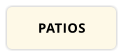 PATIOS